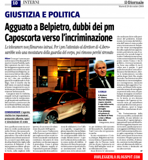 Il Giornale si vendica di Libero: l'attentato a Belpietro era una bufala