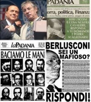 Bossi, Silvio, la mafia e quei 70 miliardi dati al sénatur...