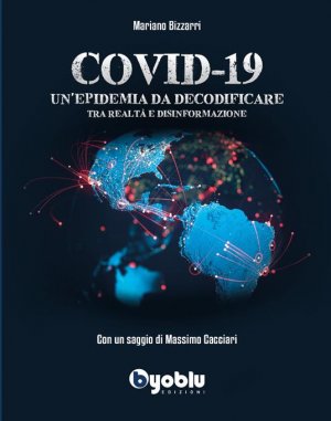 Covid-19. La vera realtà della disinformazione