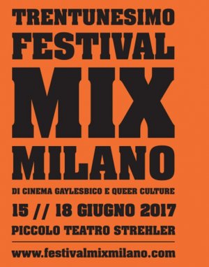 Pronti per il Mix Milano? Il Festival del Cinema Gaylesbico e Queer Culture