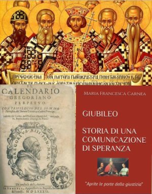 Concilio di Nicea, Calendario Gregoriano, Giubileo