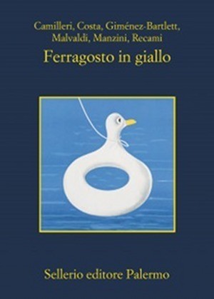 Ferragosto in giallo: Camilleri, Costa, Giménez-Bartlett, Malvaldi, Manzini e Recami