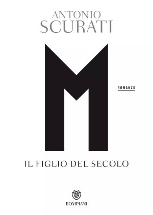 M- Il Figlio del Secolo. Recensione di Martina Paiotta, esperta, tra le altre, di tematiche storiche e militari