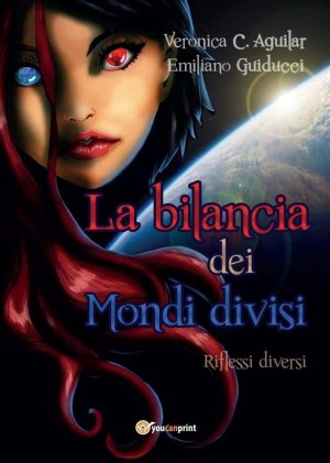 “La bilancia dei mondi divisi - Riflessi diversi” di Veronica C. Aguilar e Emiliano Guiducci