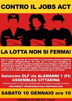 Firenze, 10 gennaio, Assemblea contro il Jobs Act