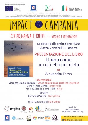 Presentazione del libro "Libero come un uccello del cielo": sabato 18 dicembre a Caserta
