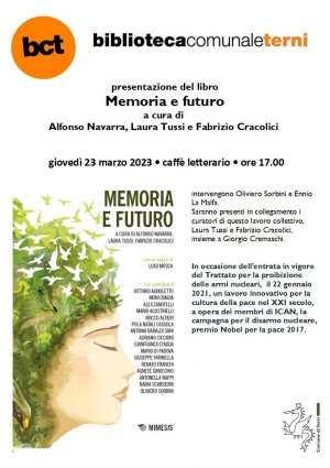 "Memoria e futuro" con il Premio Nobel ICAN