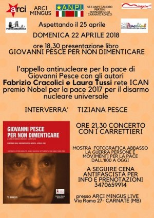 Dall'impegno per la Pace di Giovanni Pesce contro l'energia nucleare al Premio Nobel per la Pace con ICAN