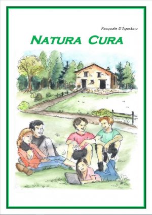 Natura Cura, alla scoperta del meraviglioso mondo delle piante officinali con il libro di Pasquale D'Agostino