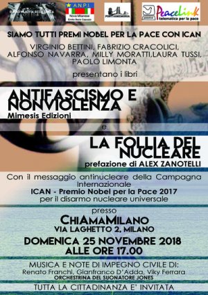 ChiAmaMilano - Presentazione Libri Antifascismo e Nonviolenza e La follia del nucleare