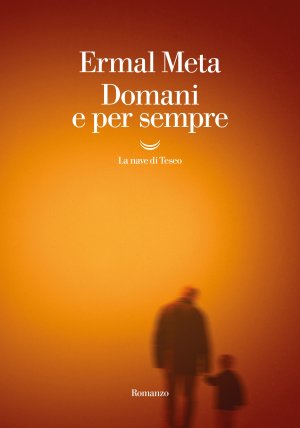 Ermal Meta: il romanzo d'esordio "Domani e per sempre" in libreria e in eBook