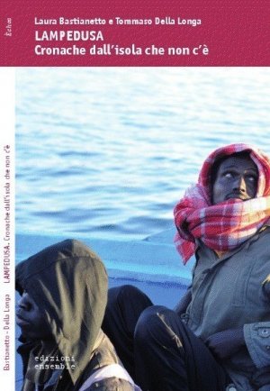 Lampedusa: cronache dall'isola che non c'è