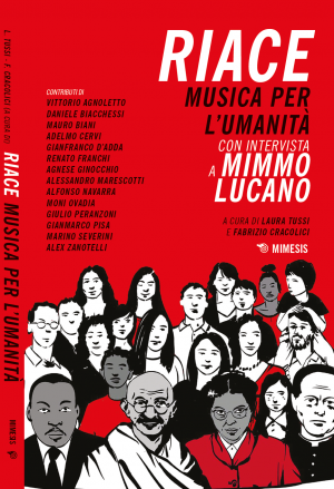 Riace. Musica per l'Umanità. Con intervista a Mimmo Lucano