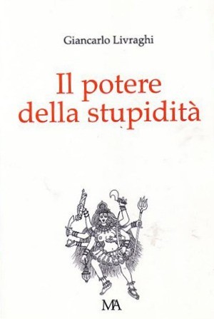 Il potere della stupidità