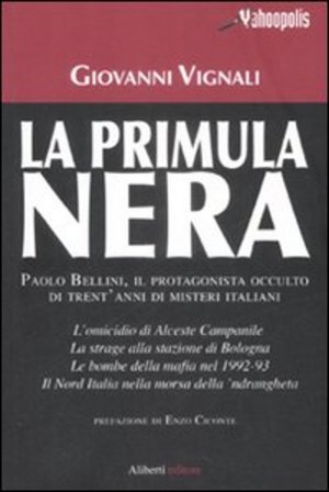 La Primula Nera: trent'anni di misteri mafiosi italiani