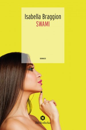 Isabella Braggion presenta il romanzo rosa “Swami”