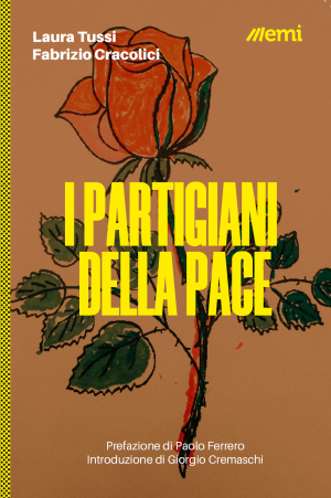Terra mia. Laboratorio politico con il Libro "I partigiani della pace" e con Luciana Castellina