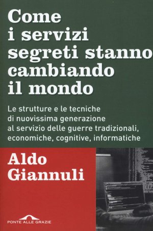 Giannuli, i principali servizi segreti e i nuovi scenari mondiali