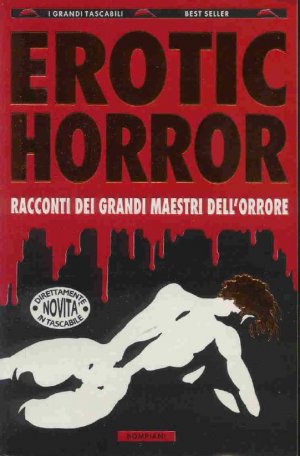 Erotic horror – racconti dei grandi maestri dell'orrore