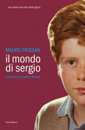 “Il mondo di Sergio”, 39 anni di amore e dolore
