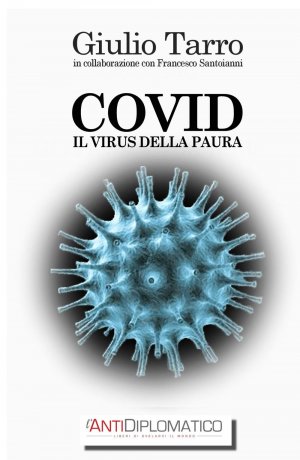 Il Prof. Tarro e il virus della paura