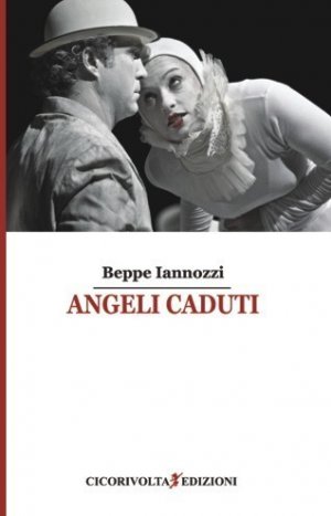 Angeli caduti, la nuova raccolta di racconti di Giuseppe Iannozzi