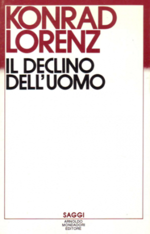 Lorenz: il padre dell'etologia e il declino dell'uomo