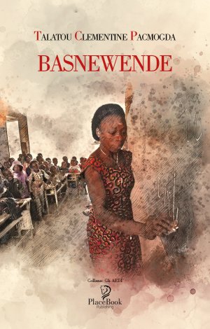 Talatou Clementine Pacmogda presenta il romanzo autobiografico “Basnewende”