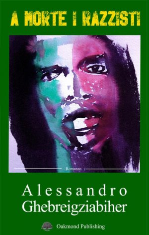 Libro contro il razzismo: A morte i razzisti