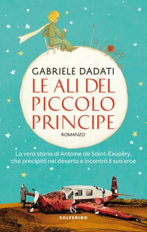 La vita straordinaria del piccolo principe