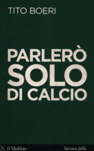 Parliamo SOLO di calcio