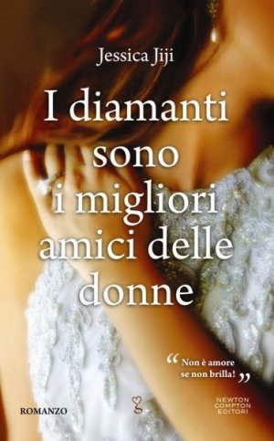 "I diamanti sono i migliori amici delle donne"