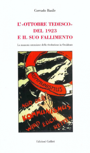 Germania 1923: ultima occasione. L'ottobre tedesco e il suo fallimento