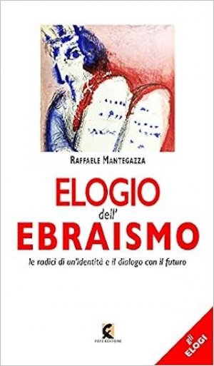 Elogio dell'ebraismo di Raffaele Mantegazza