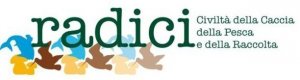 Fiera Radici: Civiltà della caccia, della pesca e della raccolta