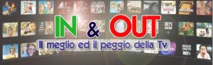 In&Out: i primi flop della stagione tv